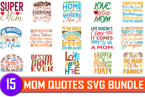 Funny Mom Quotes SVG Designs Bundle 15 for Graphics and Crafts