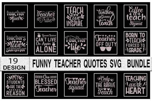 Funny Teacher Quotes SVG Designs Bundle for Graphics and Crafts