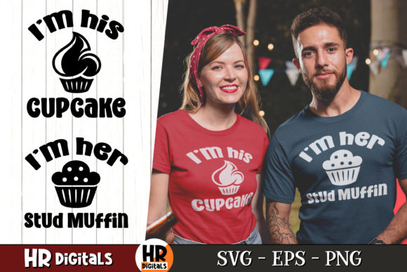 I m His Cupcake I m Her Stud Muffin Set Graphics in Crafts