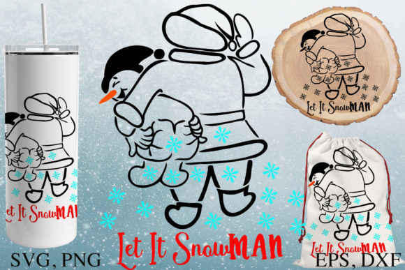 Let It SnowMAN SVG Snowman Cut File: A Designer’s Take on Graphics and Crafts